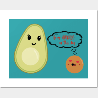 Be my Avocado on Valentine's Day Posters and Art